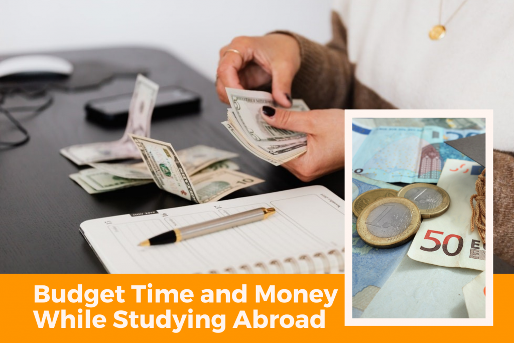 6 Smart Ways to Budget Time and Money While Studying Abroad