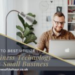 best-utilize-Business-Technology-for-Small-Business