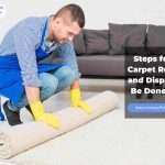 5 Steps for Old Carpet Removal and Disposal To Be Done Right